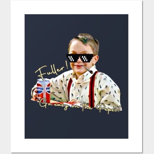 Fuller Go Easy Thug Life Home Alone Posters and Art